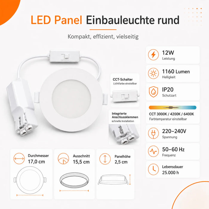 LED Panel Einbauleuchte rund 12W IP20 Ø 15,5 cm | CCT (warmweiß 3000K, neutralweiß 4200K, kaltweiß 6400K)