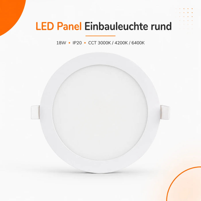 LED Panel Einbauleuchte rund 18W IP20 Ø 21,0 cm | CCT (warmweiß 3000K, neutralweiß 4200K, kaltweiß 6400K)